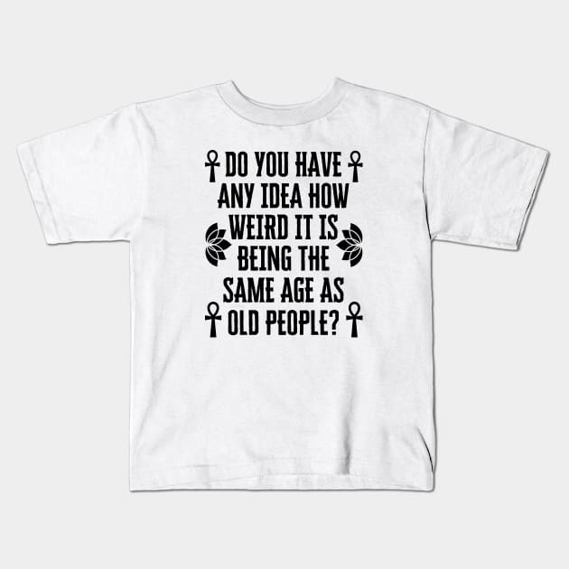 Old People Kids T-Shirt by Lees Tees